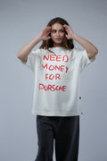 Need Money Oversized Tee